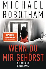 Kartonierter Einband Wenn du mir gehörst von Michael Robotham