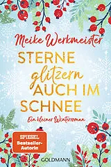 Kartonierter Einband Sterne glitzern auch im Schnee von Meike Werkmeister