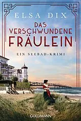 Kartonierter Einband Das verschwundene Fräulein von Elsa Dix