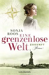 Kartonierter Einband (Kt) Eine grenzenlose Welt Zukunft von Sonja Roos