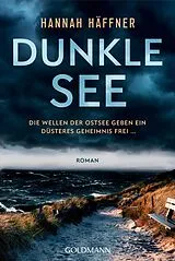 Kartonierter Einband Dunkle See von Hannah Häffner