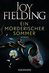 Kartonierter Einband Ein mörderischer Sommer von Joy Fielding