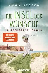 Kartonierter Einband (Kt) Die Insel der Wünsche - Klippen des Schicksals von Anna Jessen