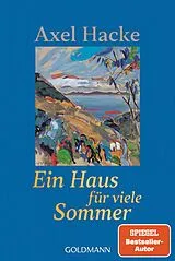 Kartonierter Einband Ein Haus für viele Sommer von Axel Hacke