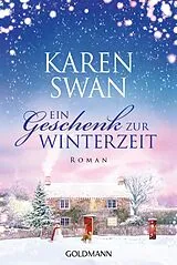 Kartonierter Einband Ein Geschenk zur Winterzeit von Karen Swan