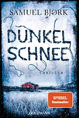 Kartonierter Einband (Kt) Dunkelschnee von Samuel Bjørk