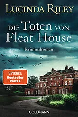 Kartonierter Einband Die Toten von Fleat House von Lucinda Riley