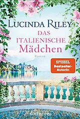 Kartonierter Einband Das italienische Mädchen von Lucinda Riley
