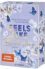 Kartonierter Einband Feels like Butterflies von Ann-Kathrin Falkenberg