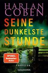 Kartonierter Einband Seine dunkelste Stunde - Myron Bolitar ermittelt von Harlan Coben