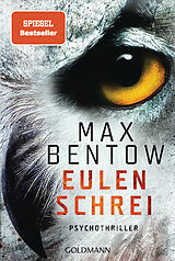 Kartonierter Einband Eulenschrei von Max Bentow