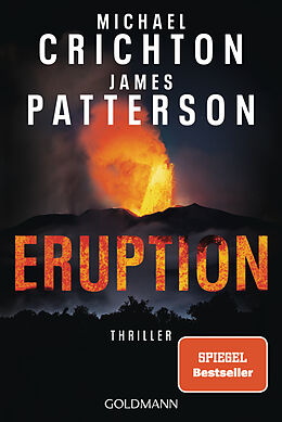 Kartonierter Einband Eruption von Michael Crichton, James Patterson