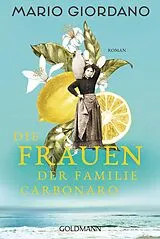 Kartonierter Einband Die Frauen der Familie Carbonaro von Mario Giordano