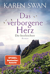 Kartonierter Einband Die Inseltöchter - Das verborgene Herz von Karen Swan
