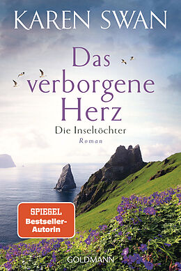 Kartonierter Einband Die Inseltöchter - Das verborgene Herz von Karen Swan