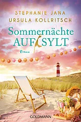 Kartonierter Einband Sommernächte auf Sylt von Stephanie Jana, Ursula Kollritsch