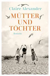 Kartonierter Einband Mütter und Töchter von Claire Alexander