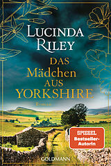 Kartonierter Einband Das Mädchen aus Yorkshire von Lucinda Riley