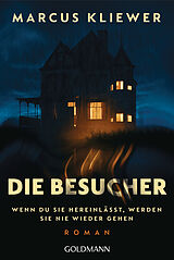 Kartonierter Einband Die Besucher von Marcus Kliewer