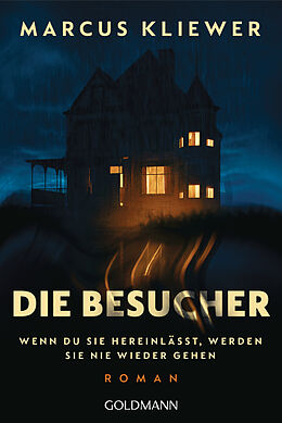Kartonierter Einband Die Besucher von Marcus Kliewer