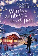 Kartonierter Einband Winterzauber in den Alpen von Mandy Baggot
