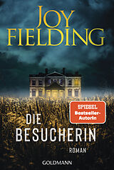 Kartonierter Einband Die Besucherin von Joy Fielding