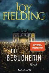 Kartonierter Einband Die Besucherin von Joy Fielding