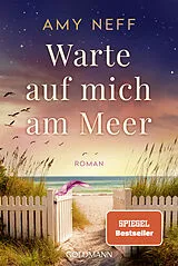 Kartonierter Einband Warte auf mich am Meer von Amy Neff