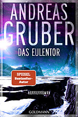 Kartonierter Einband Das Eulentor von Andreas Gruber