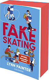 Kartonierter Einband Fake Skating von Lynn Painter