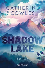 Kartonierter Einband Shadow Lake von Catherine Cowles