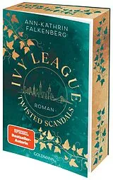 Kartonierter Einband Ivy League. Twisted Scandals von Ann-Kathrin Falkenberg