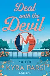 Kartonierter Einband Deal with the Devil von Kyra Parsi