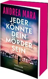 Kartonierter Einband Jeder könnte dein Mörder sein von Andrea Mara