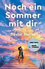 Kartonierter Einband Noch ein Sommer mit dir von Taylor Torres