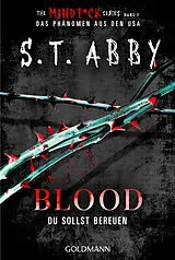 Kartonierter Einband Blood  Du sollst bereuen von S.T. Abby
