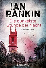 Kartonierter Einband Die dunkelste Stunde der Nacht von Ian Rankin