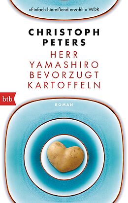 Kartonierter Einband Herr Yamashiro bevorzugt Kartoffeln von Christoph Peters