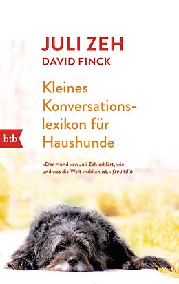 Couverture cartonnée Kleines Konversationslexikon für Haushunde de Juli Zeh, David Finck