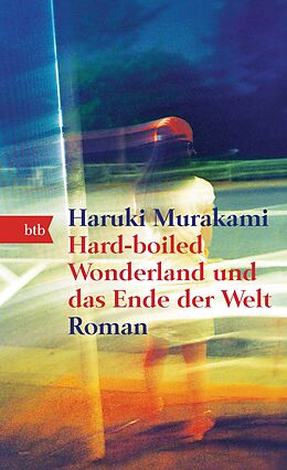 Kartonierter Einband Hard-boiled Wonderland und das Ende der Welt von Haruki Murakami