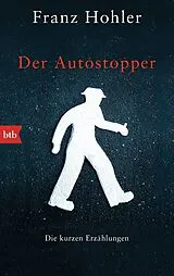 Kartonierter Einband Der Autostopper von Franz Hohler
