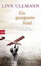 Kartonierter Einband Ein gesegnetes Kind von Linn Ullmann