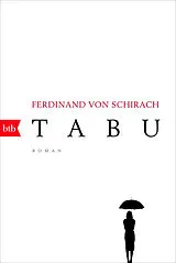 Kartonierter Einband Tabu von Ferdinand von von Schirach