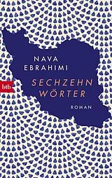 Kartonierter Einband Sechzehn Wörter von Nava Ebrahimi