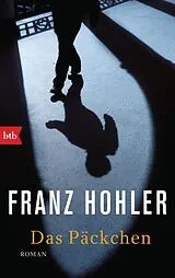 Kartonierter Einband Das Päckchen von Franz Hohler