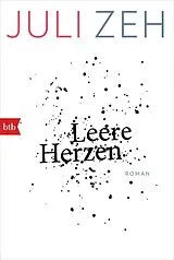 Kartonierter Einband (Kt) Leere Herzen von Juli Zeh