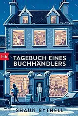 Kartonierter Einband Tagebuch eines Buchhändlers von Shaun Bythell