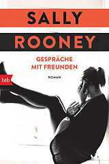 Kartonierter Einband Gespräche mit Freunden von Sally Rooney