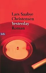 Kartonierter Einband Yesterday von Lars Saabye Christensen