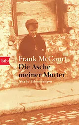 Kartonierter Einband Die Asche meiner Mutter von Frank McCourt